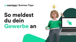 Gewerbeanmeldung: So meldest du dein Unternehmen an