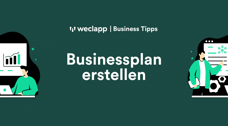 Businessplan erstellen in 10 Schritten